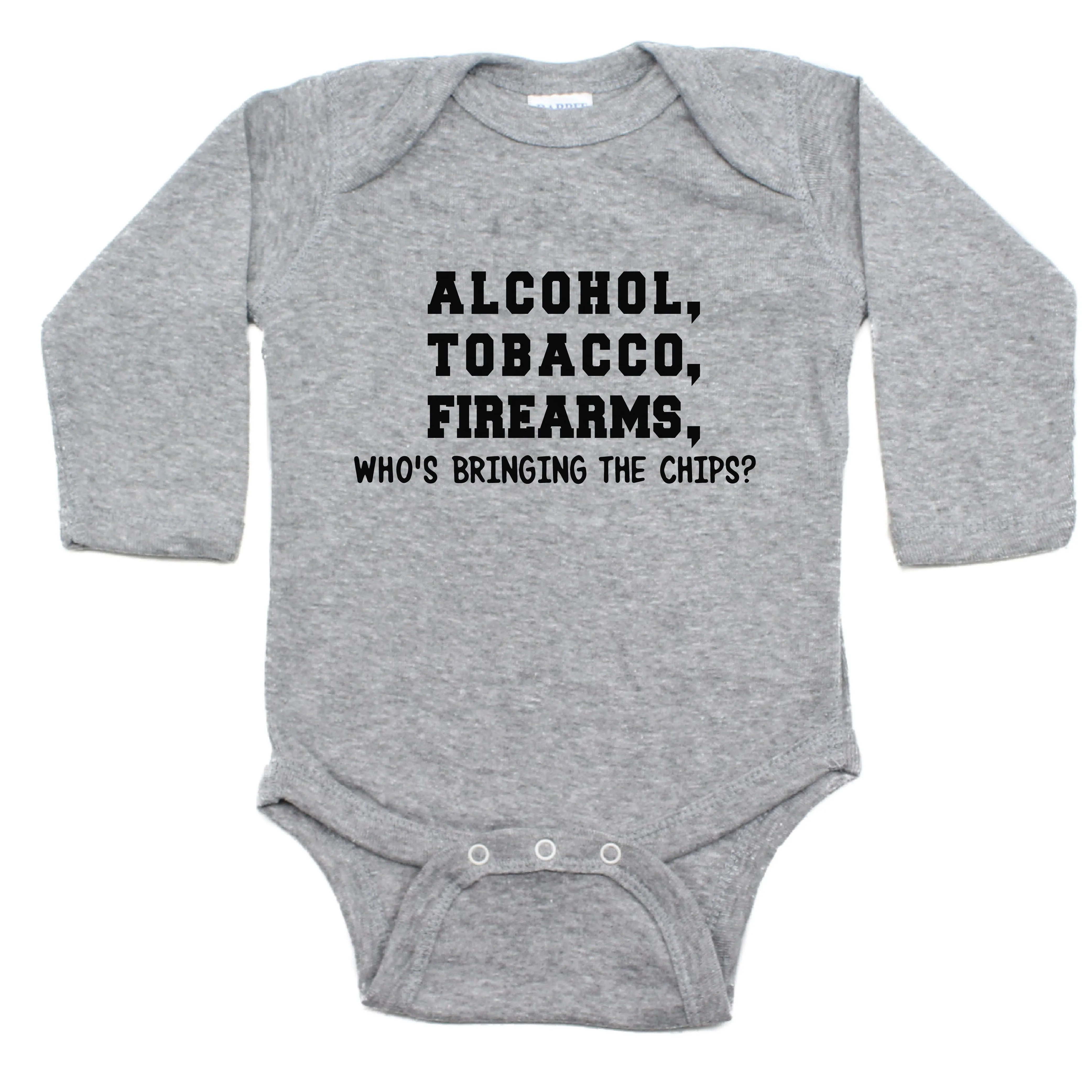 Alcohol Tobacco Firearms. Who's Bringing the Chips? Long Sleeve Bodysuit