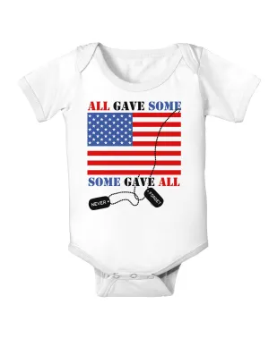 All Gave Some Some Gave All Baby Bodysuit One Piece