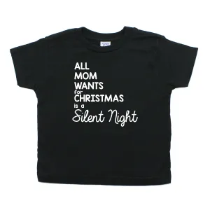 All Mom Wants for Christmas Is A Silent Night Long Sleeve Baby Infant Bodysuit