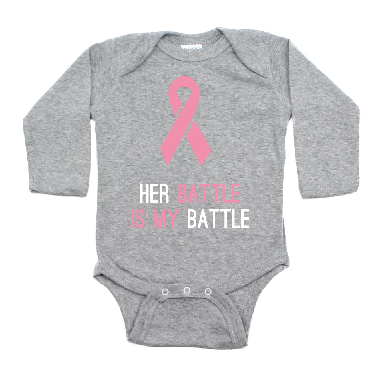Breast Cancer Awareness Her Battle Is My Battle Long Sleeve Infant Bodysuit