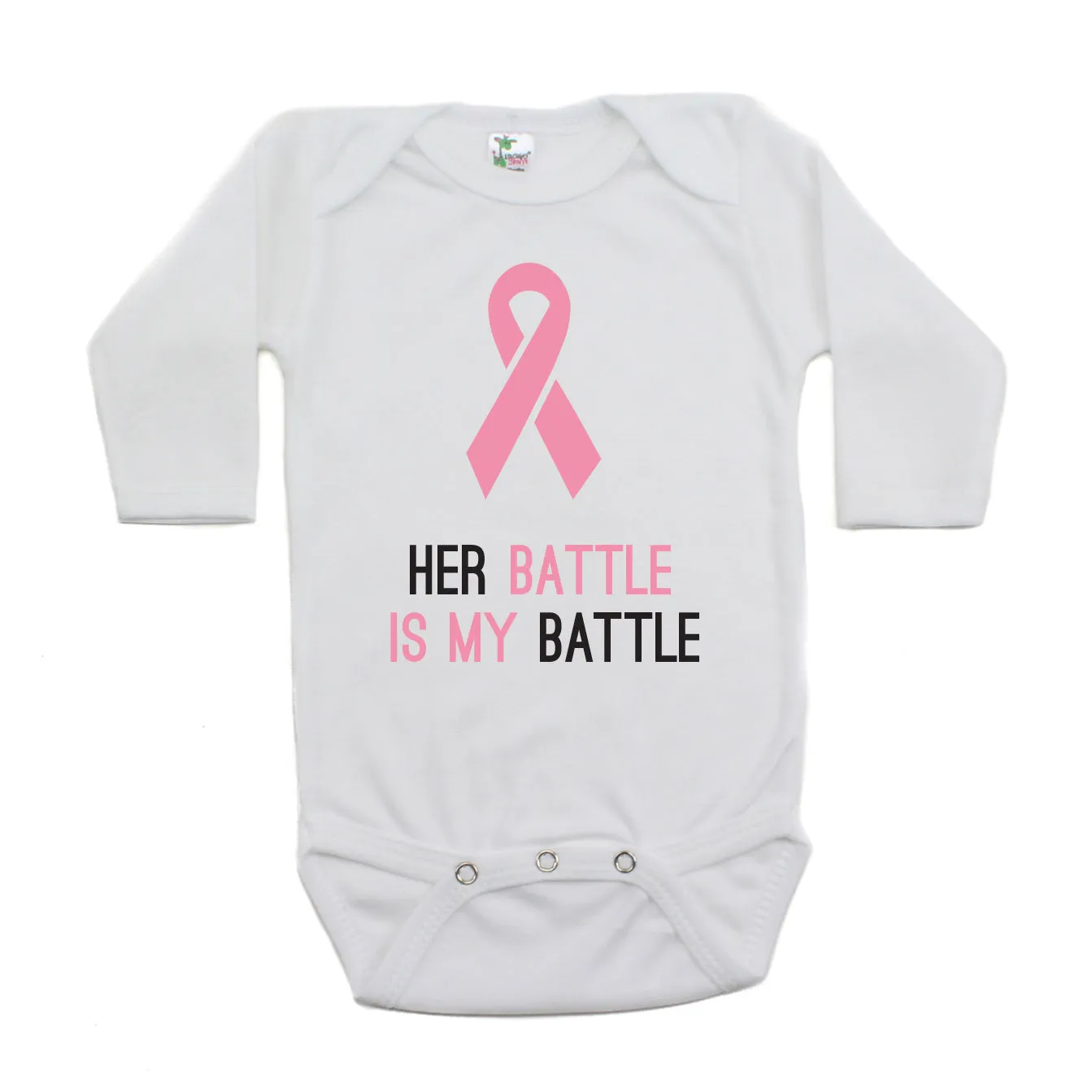 Breast Cancer Awareness Her Battle Is My Battle Long Sleeve Infant Bodysuit