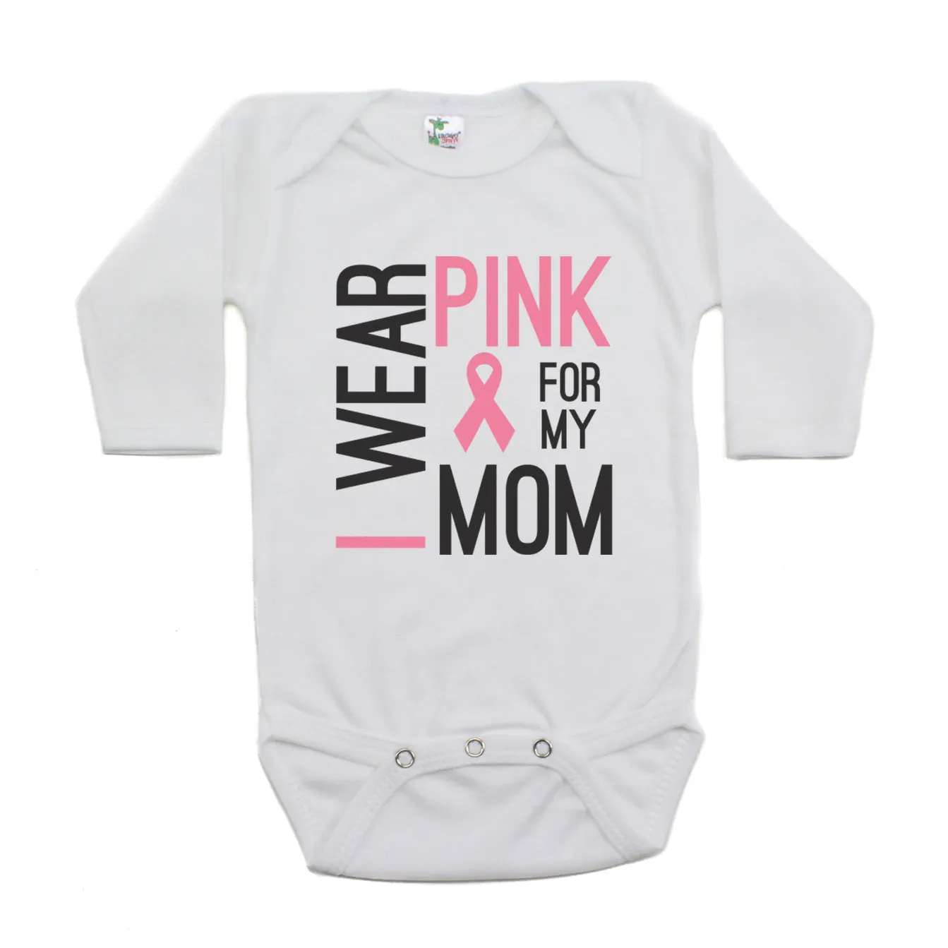 Breast Cancer Awareness I Wear Pink For My Mom Long Sleeve Infant Bodysuit