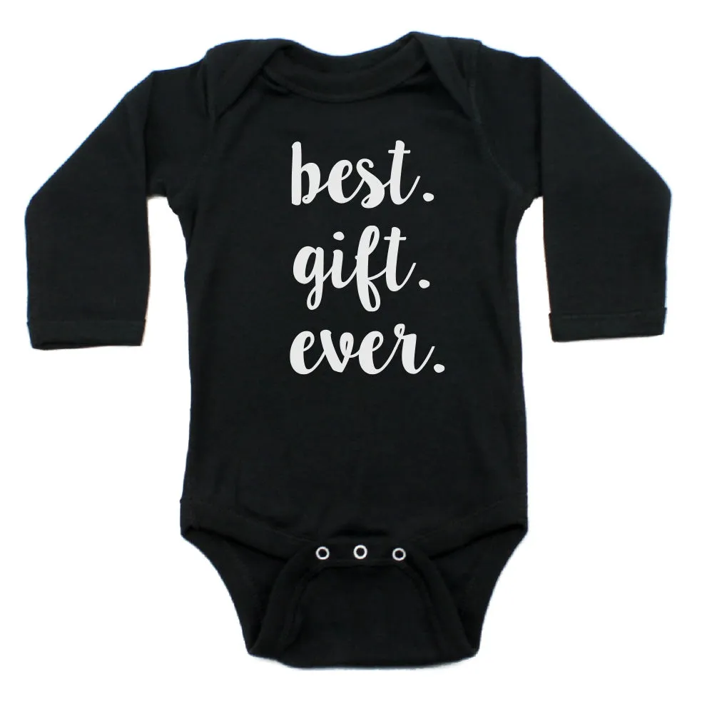 Christmas Best. Gift. Ever. Long Sleeve Infant Bodysuit