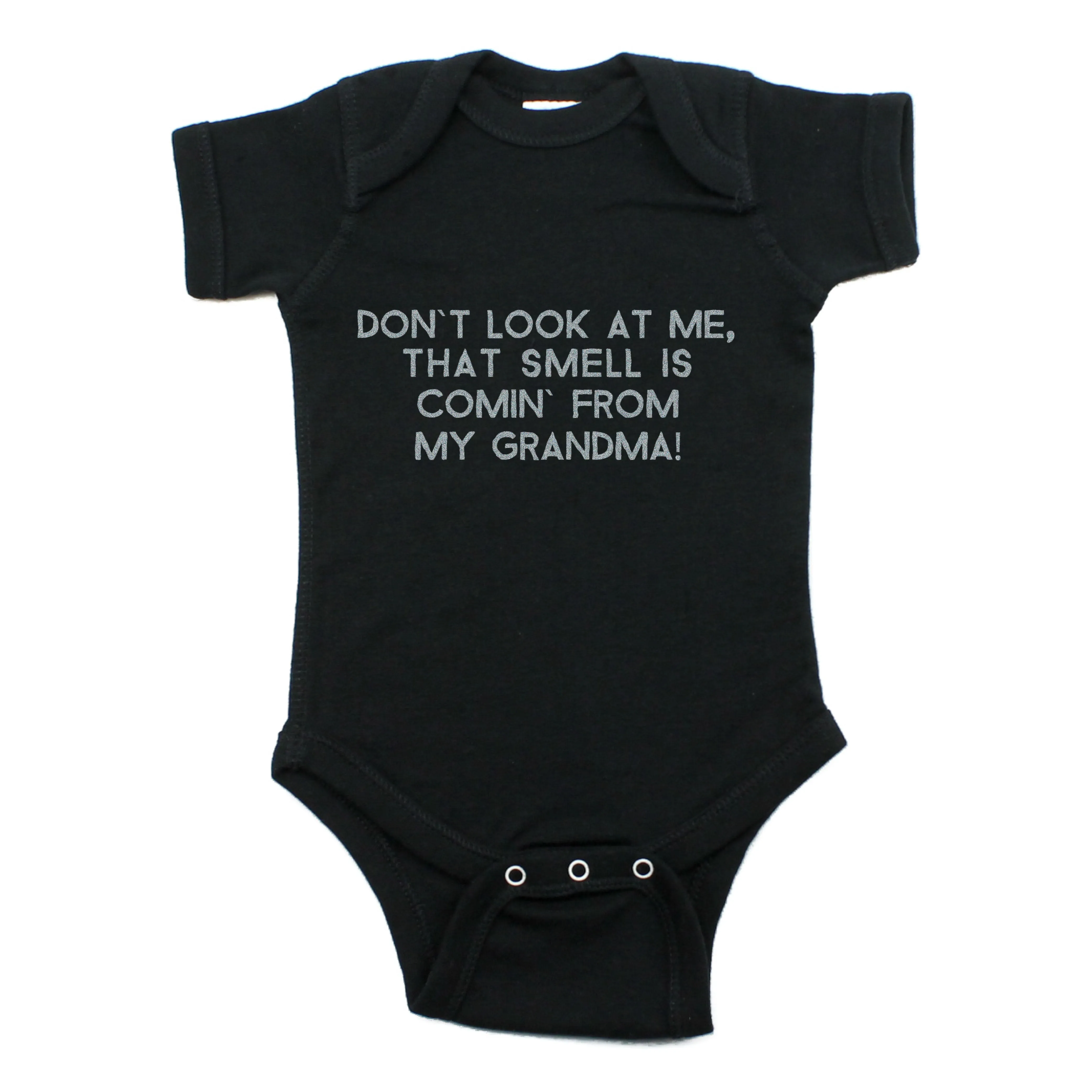 Don't Look At Me That Smell Is Coming From My Grandma Short Sleeve Bodysuit