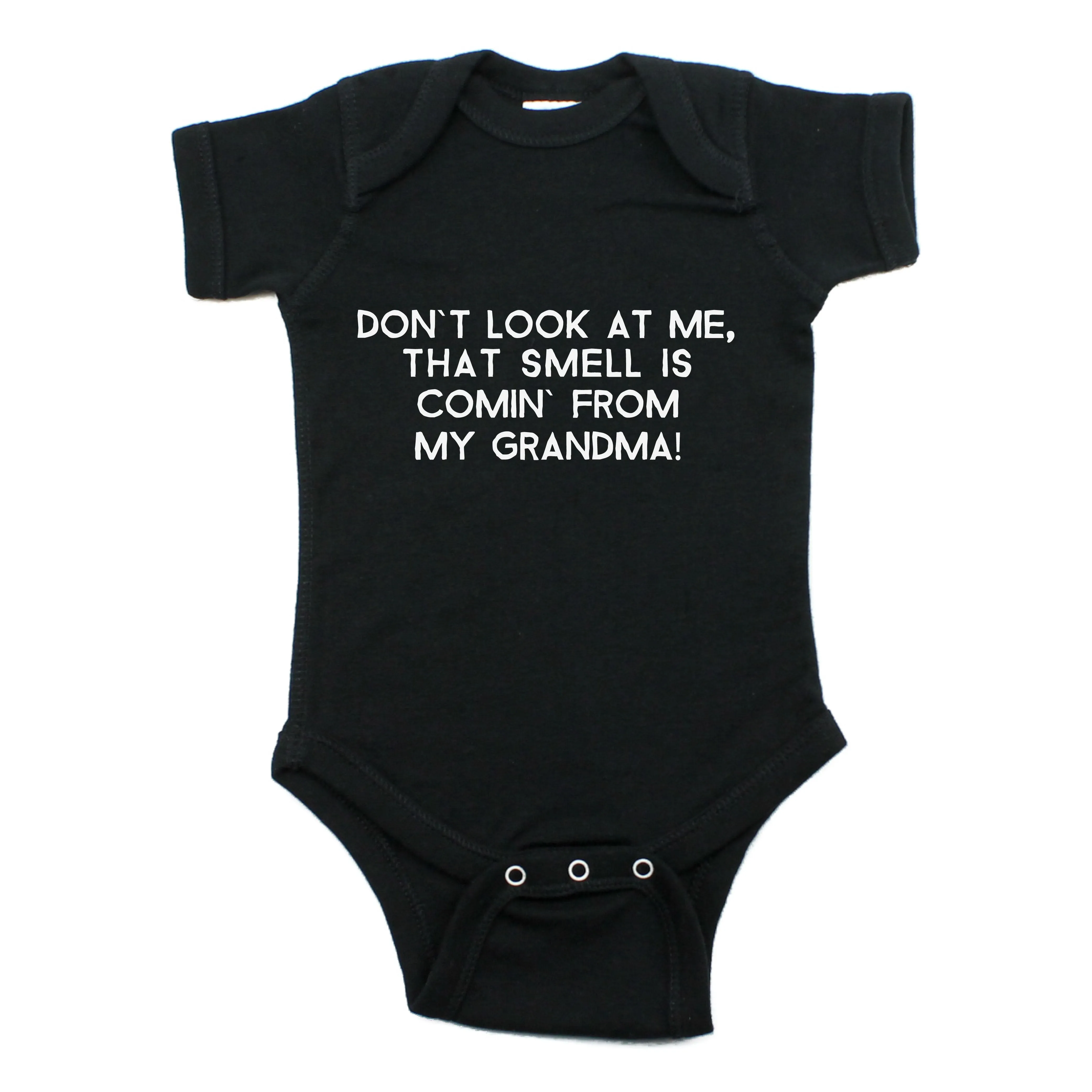 Don't Look At Me That Smell Is Coming From My Grandma Short Sleeve Bodysuit