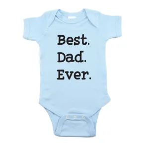 Father's Day Best Dad Ever Short Sleeve Infant Bodysuit