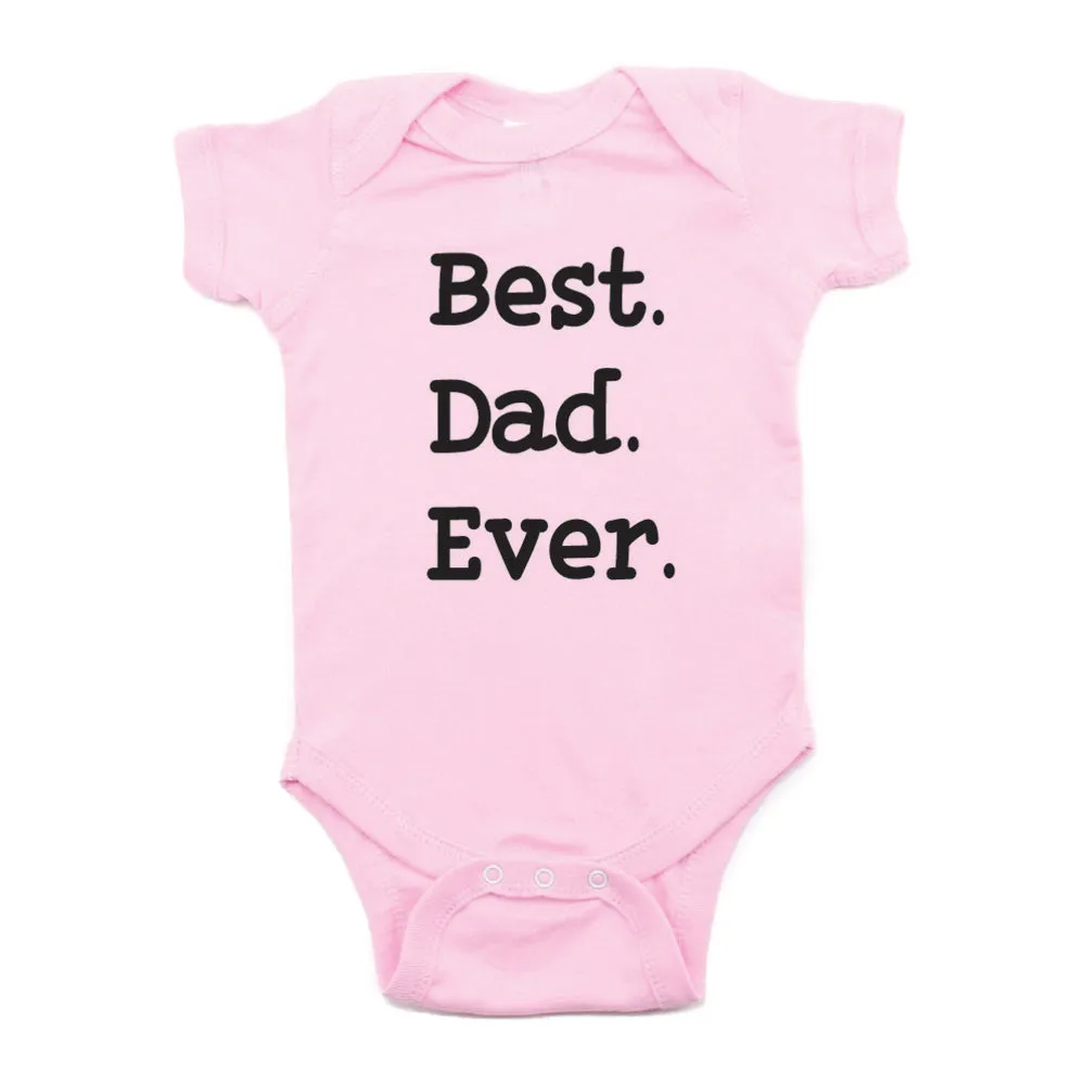 Father's Day Best Dad Ever Short Sleeve Infant Bodysuit