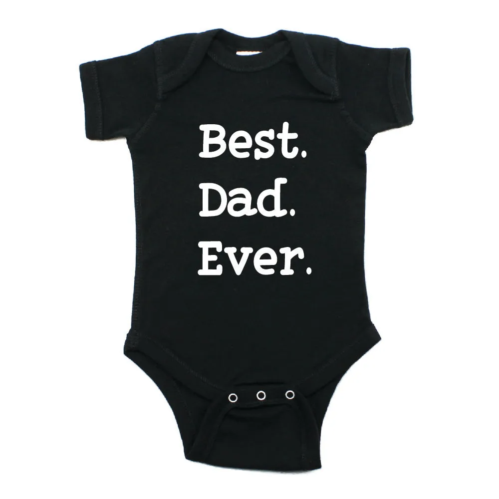 Father's Day Best Dad Ever Short Sleeve Infant Bodysuit