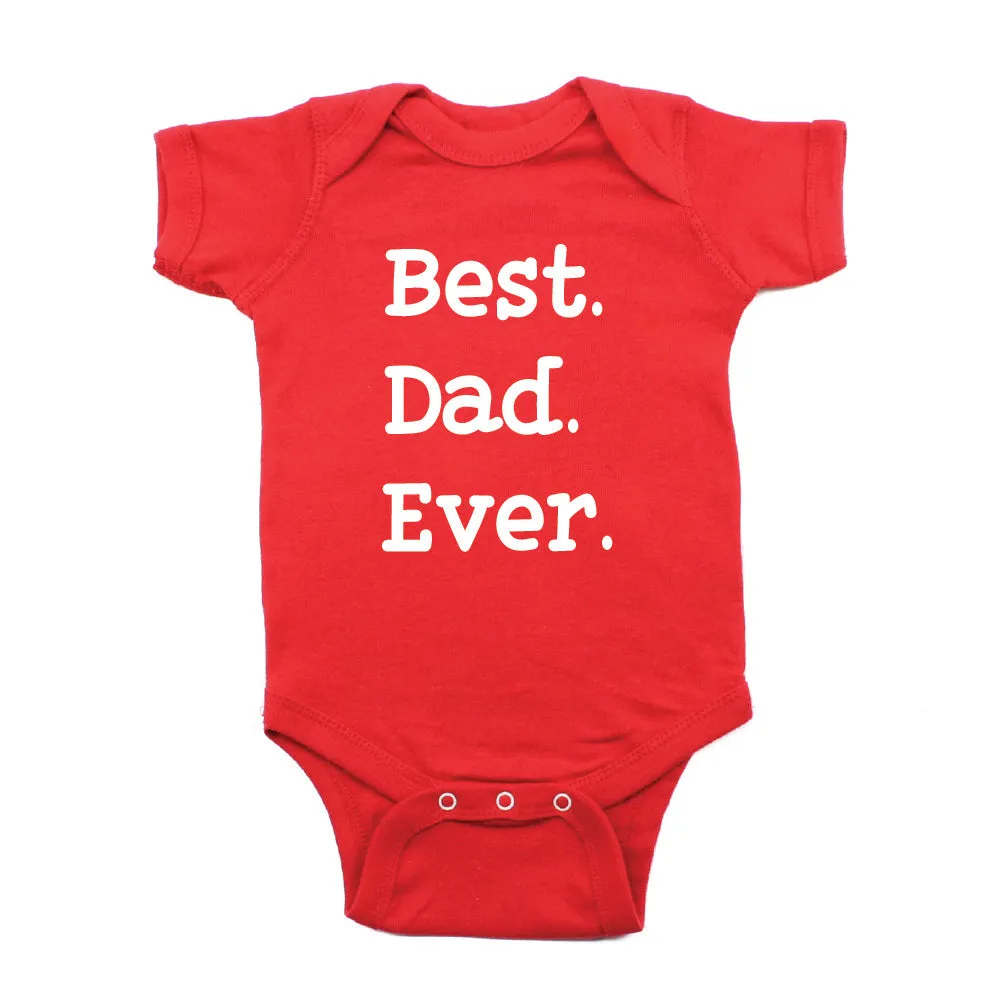 Father's Day Best Dad Ever Short Sleeve Infant Bodysuit