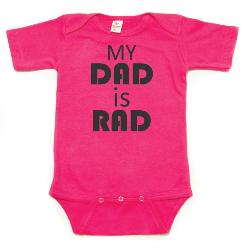 Father's Day My Dad Is Rad Short Sleeve Infant Bodysuit