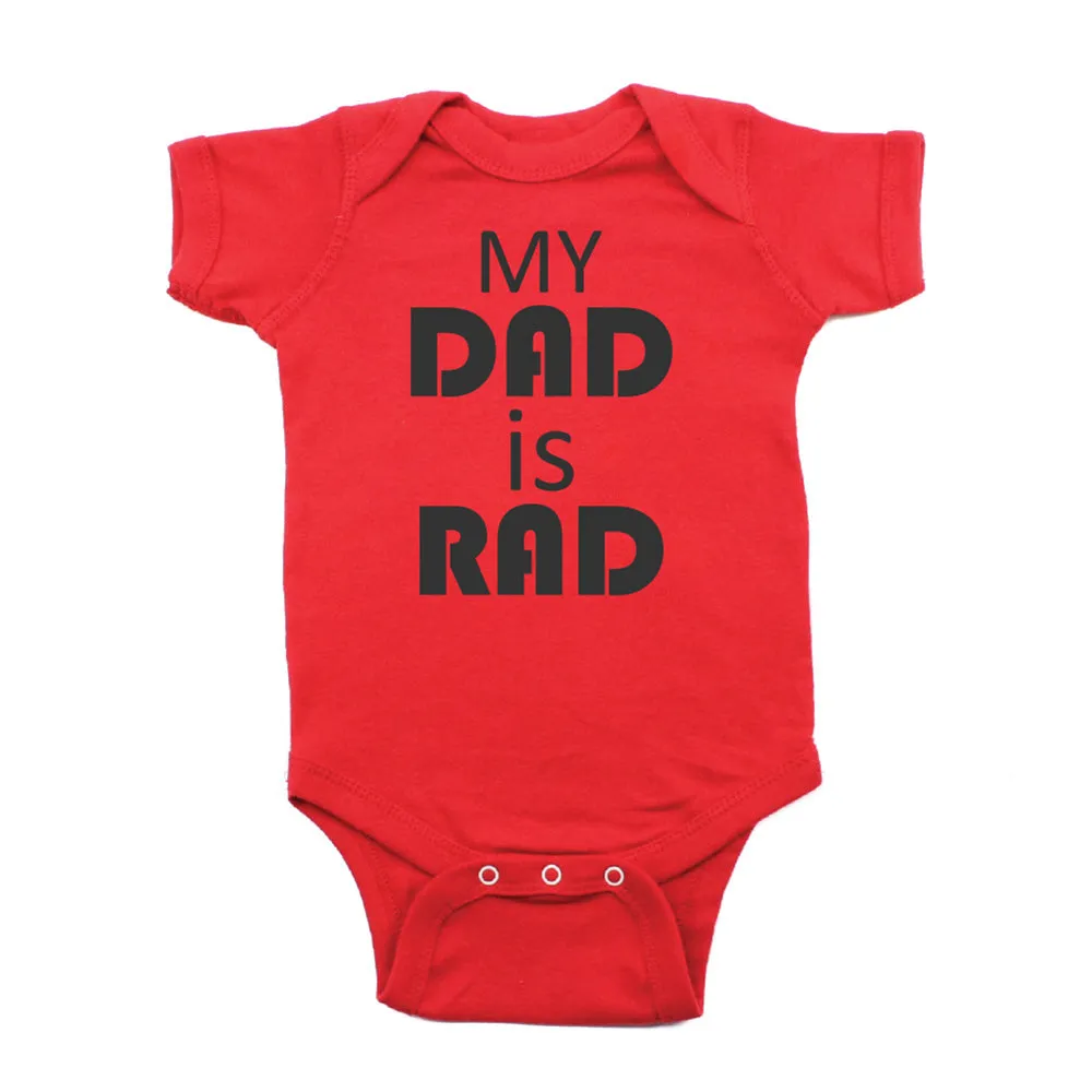 Father's Day My Dad Is Rad Short Sleeve Infant Bodysuit