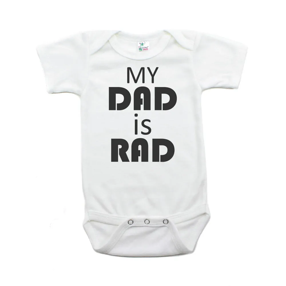 Father's Day My Dad Is Rad Short Sleeve Infant Bodysuit