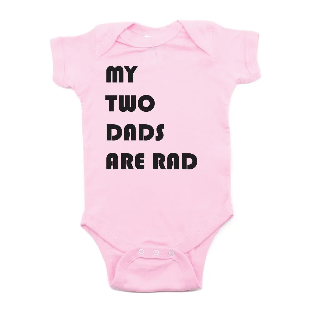 Father's Day My Two Dads Are Rad Short Sleeve Infant Bodysuit