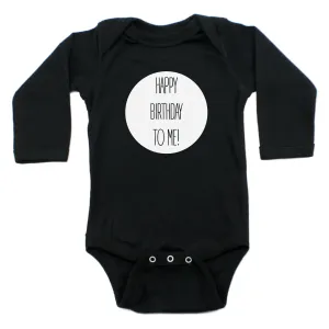 Happy Birthday To Me Long Sleeve Cotton Bodysuit