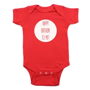 Happy Birthday To Me Short Sleeve Bodysuit