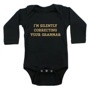 I Am Silently Correcting Your Grammar Long Sleeve Bodysuit