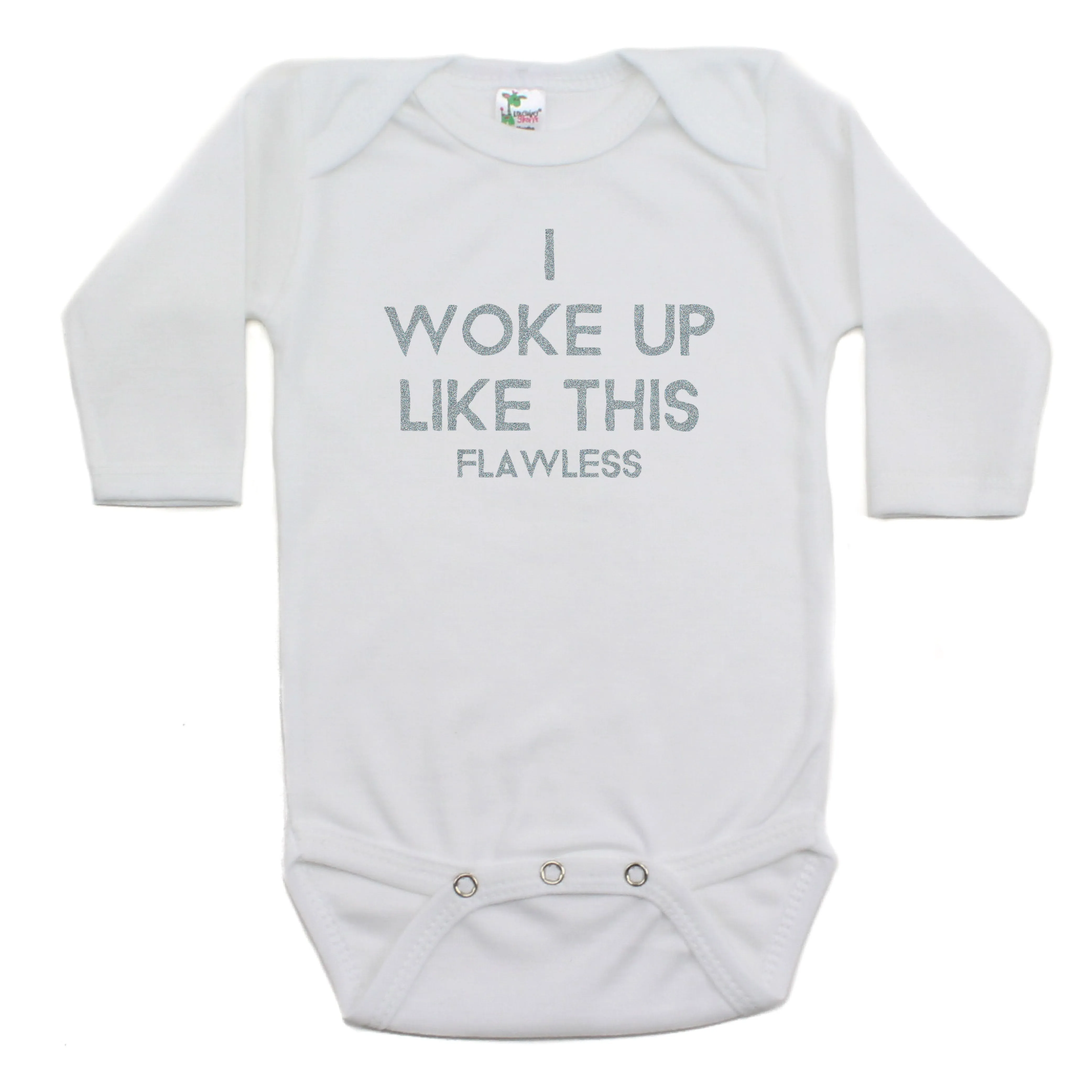 I Woke Up Like This Long Sleeve Cotton Bodysuit,