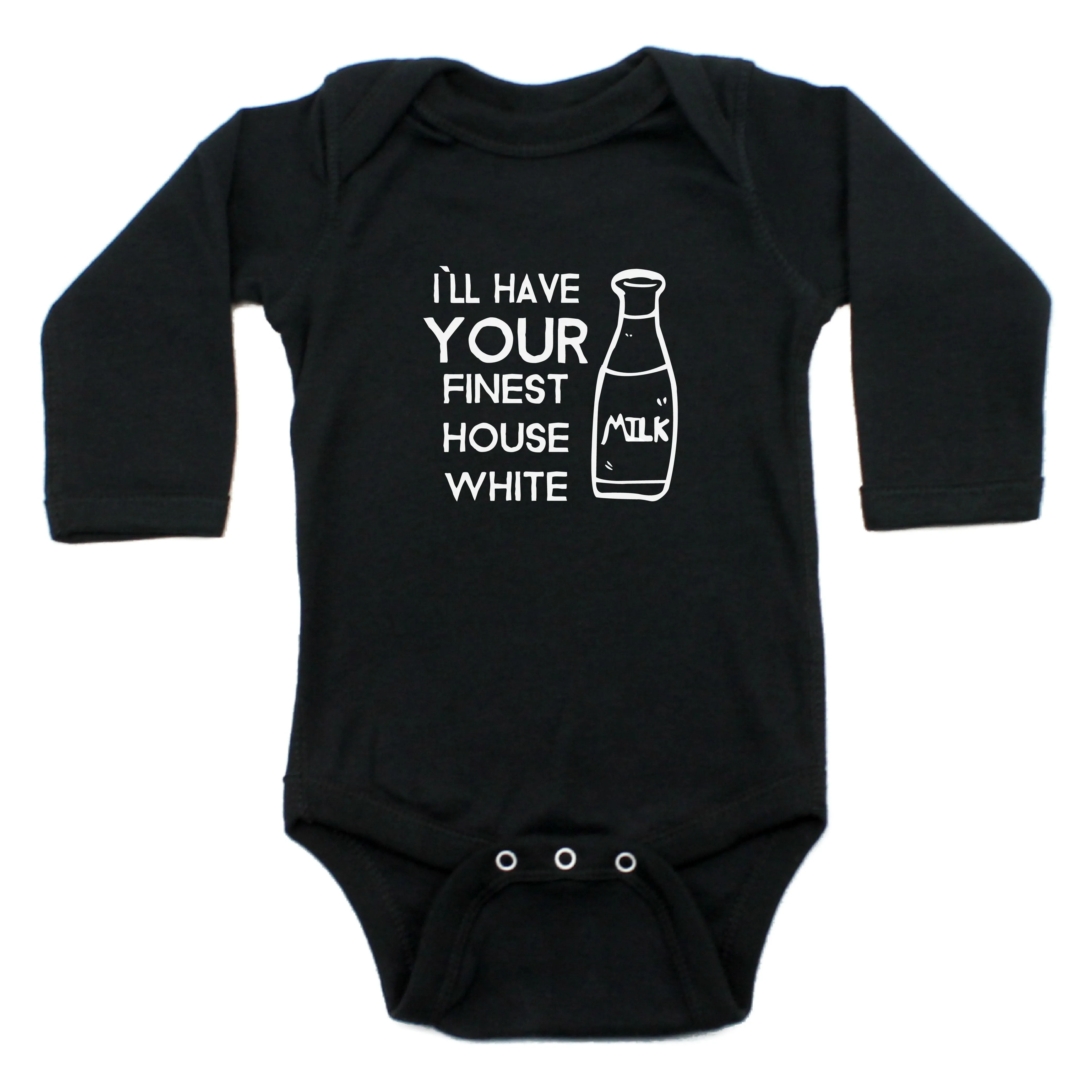 I`ll Have Your Finest House White Long Sleeve Bodysuit