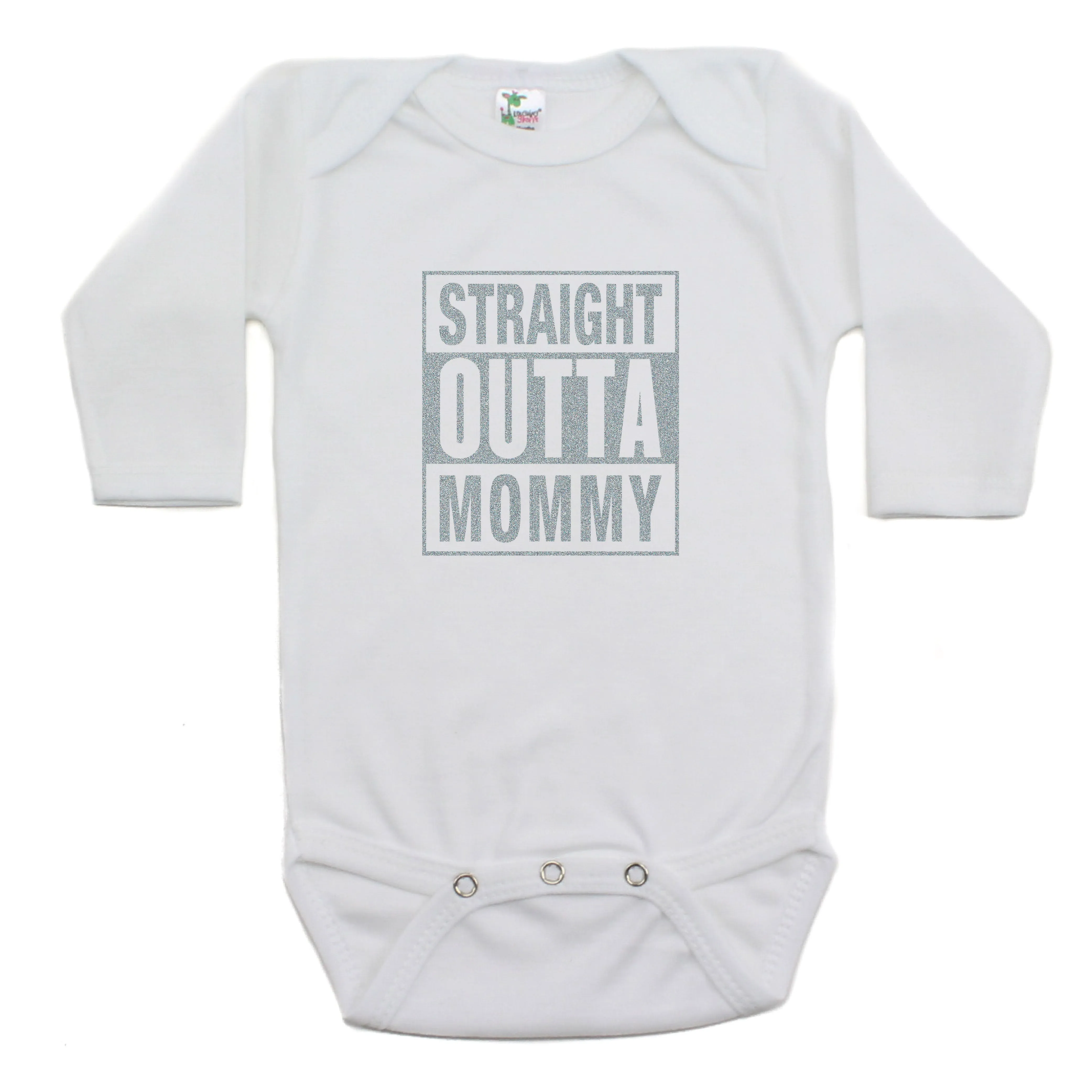 Straight Outta Mommy Bodysuit Long Sleeve Bodysuit