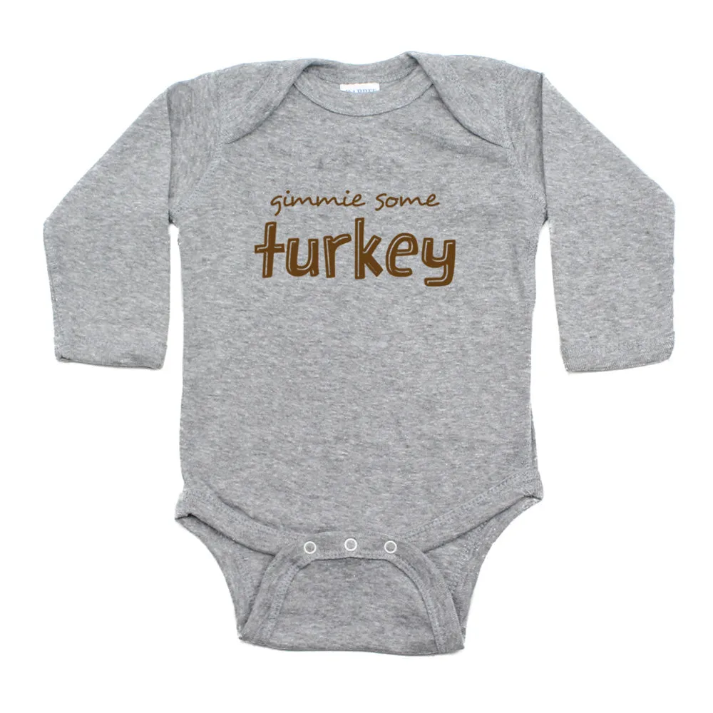 Thanksgiving Gimmie Some Turkey Long Sleeve Infant Bodysuit