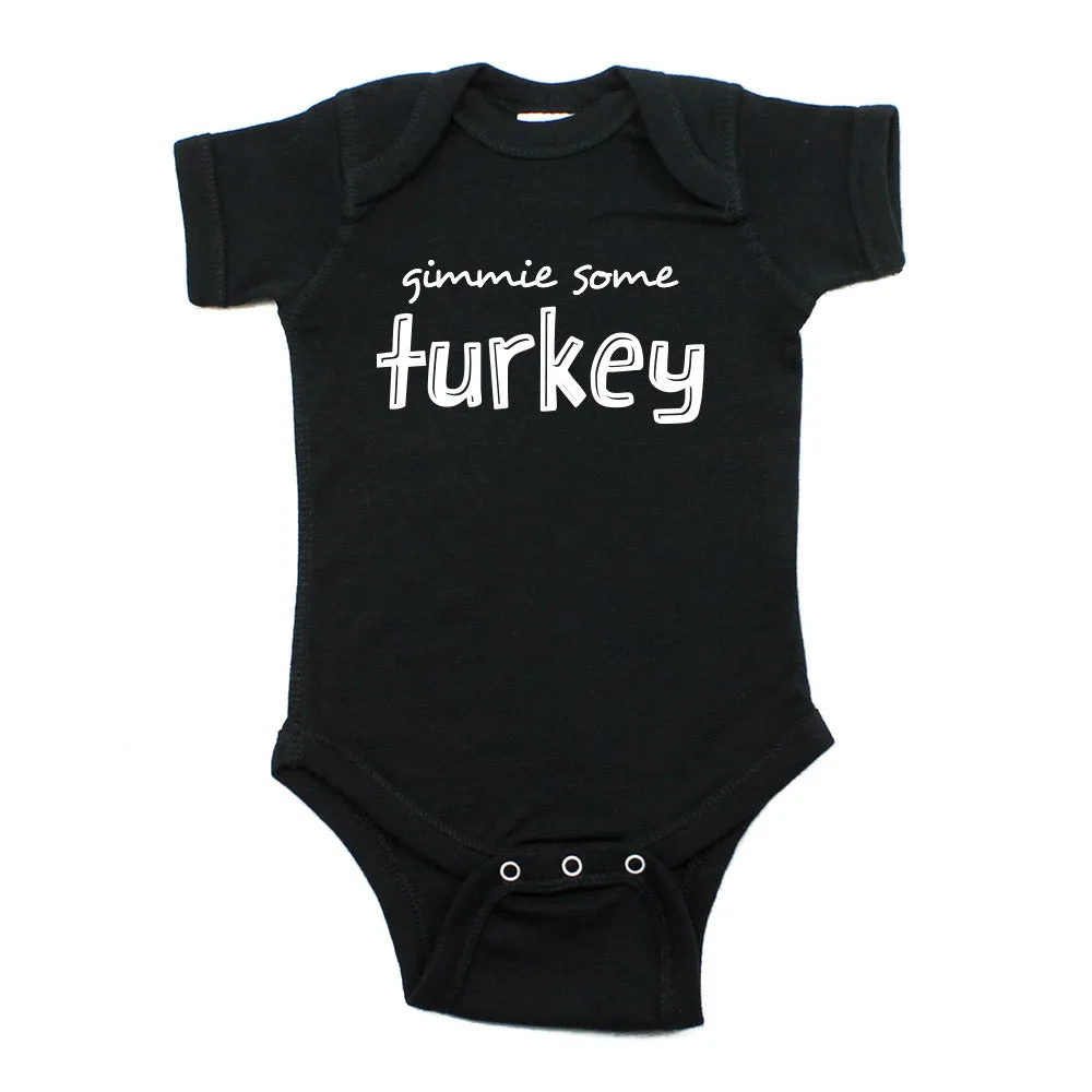Thanksgiving Gimmie Some Turkey Short Sleeve Infant Bodysuit