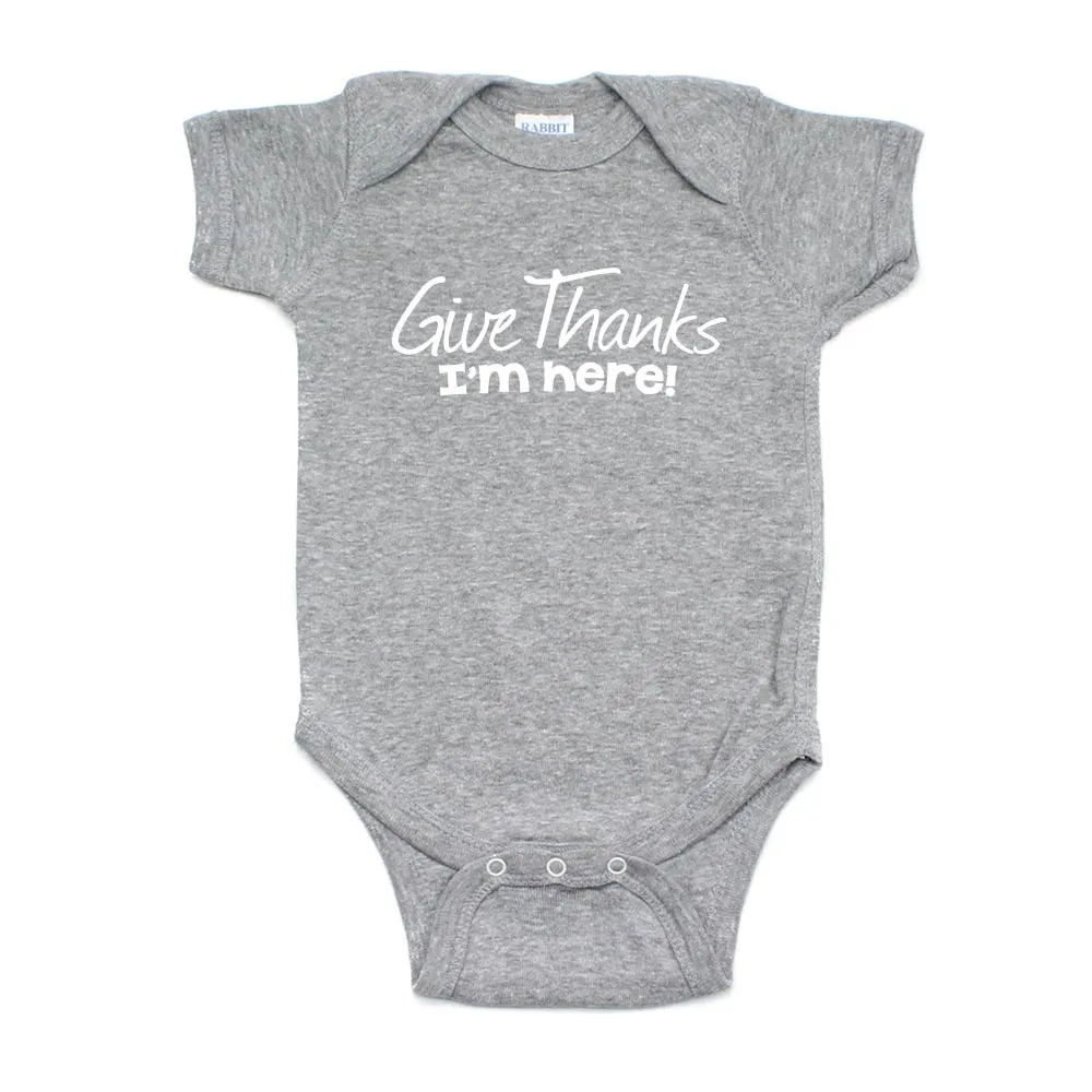Thanksgiving Give Thanks I'm Here Short Sleeve Infant Bodysuit