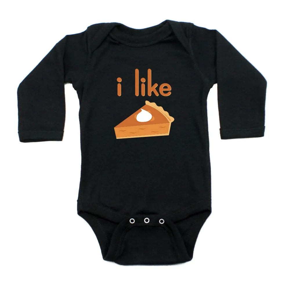Thanksgiving I Like Pie Long Sleeve Baby Infant Bodysuit