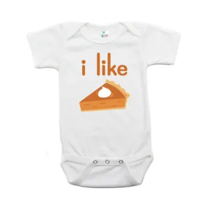 Thanksgiving I Like Pie Short Sleeve Baby Infant Bodysuit