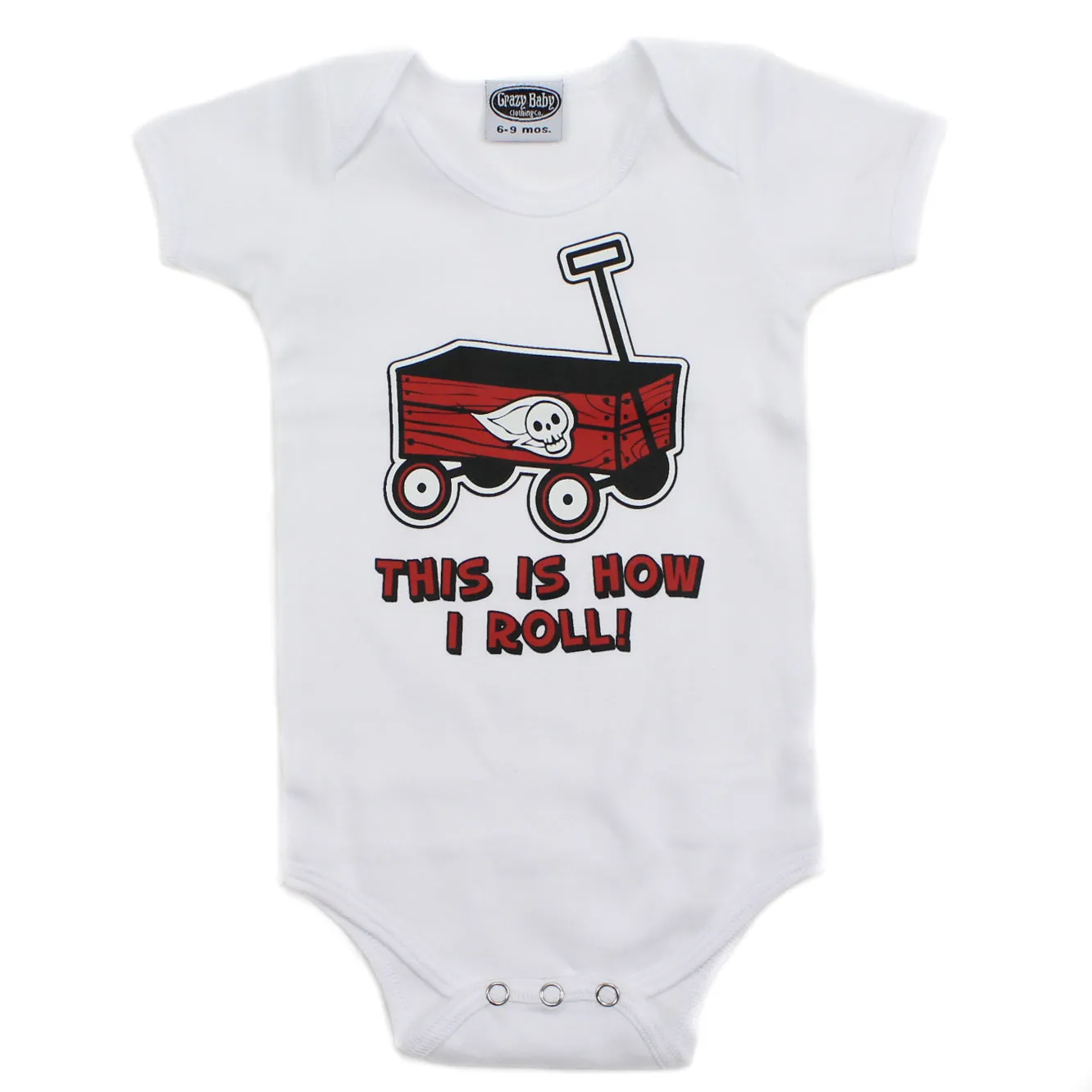 This is How I Roll Skull Wagon Short Sleeve Baby Infant Bodysuit