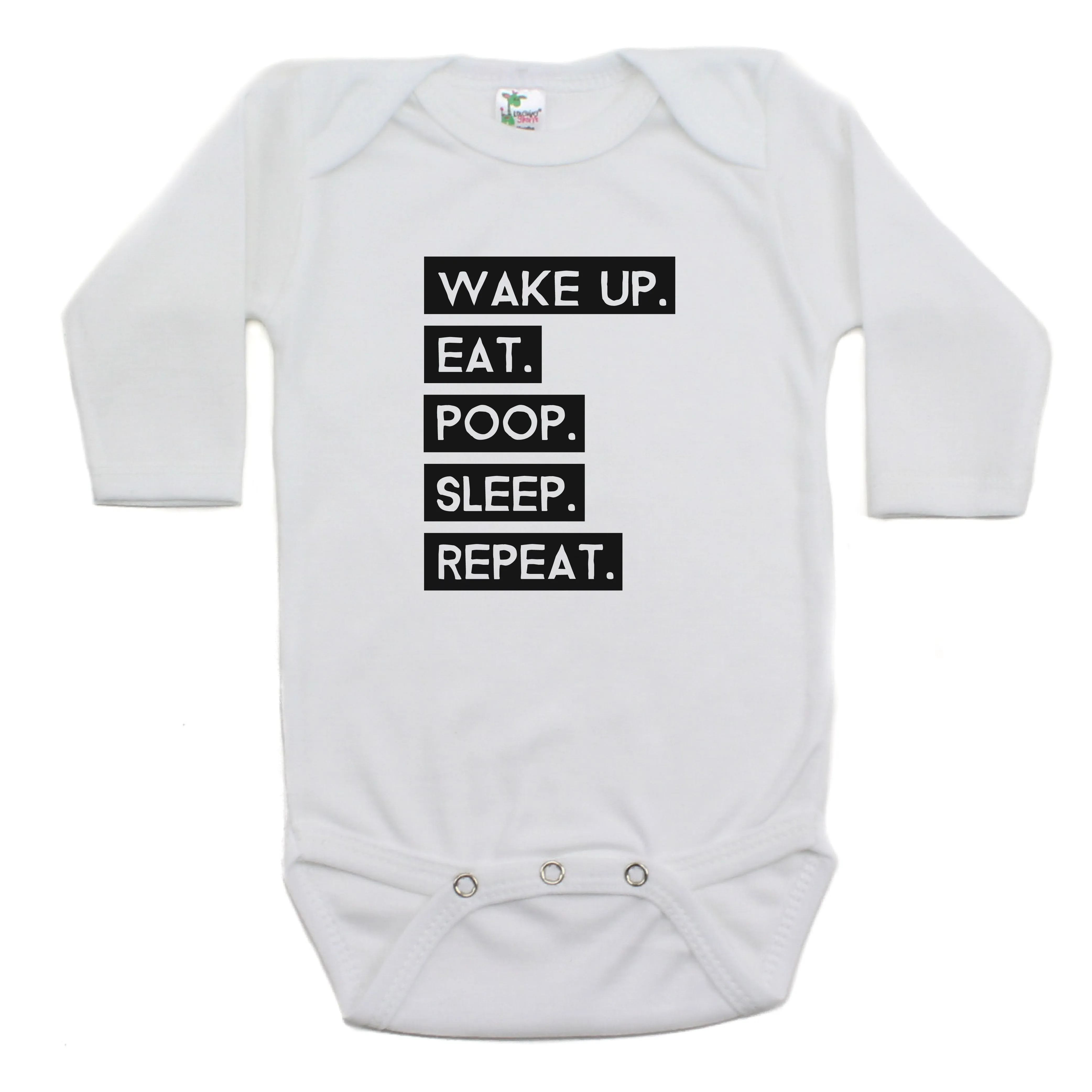 Wake Up Eat Poop Sleep Repeat Long Sleeve Bodysuit