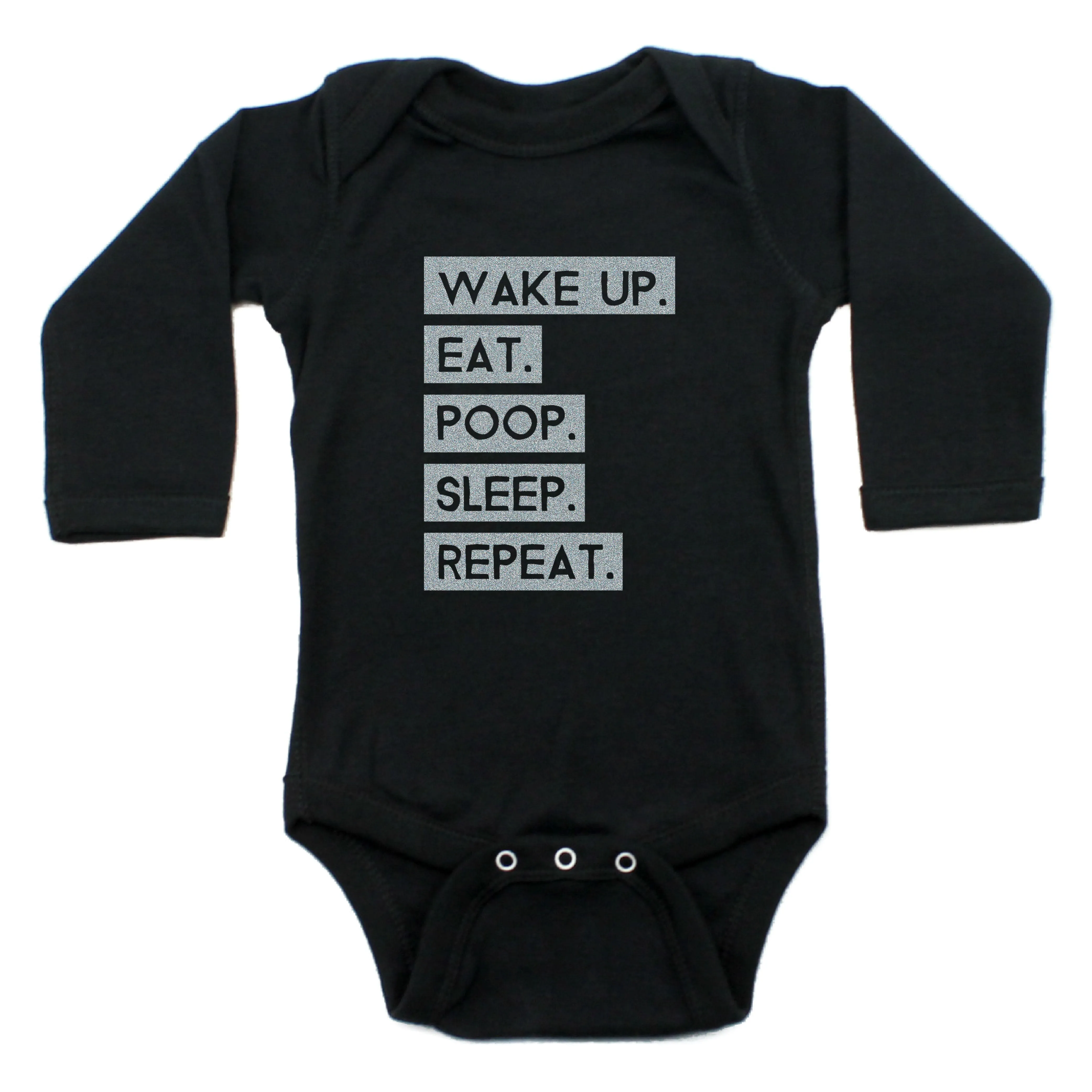 Wake Up Eat Poop Sleep Repeat Long Sleeve Bodysuit