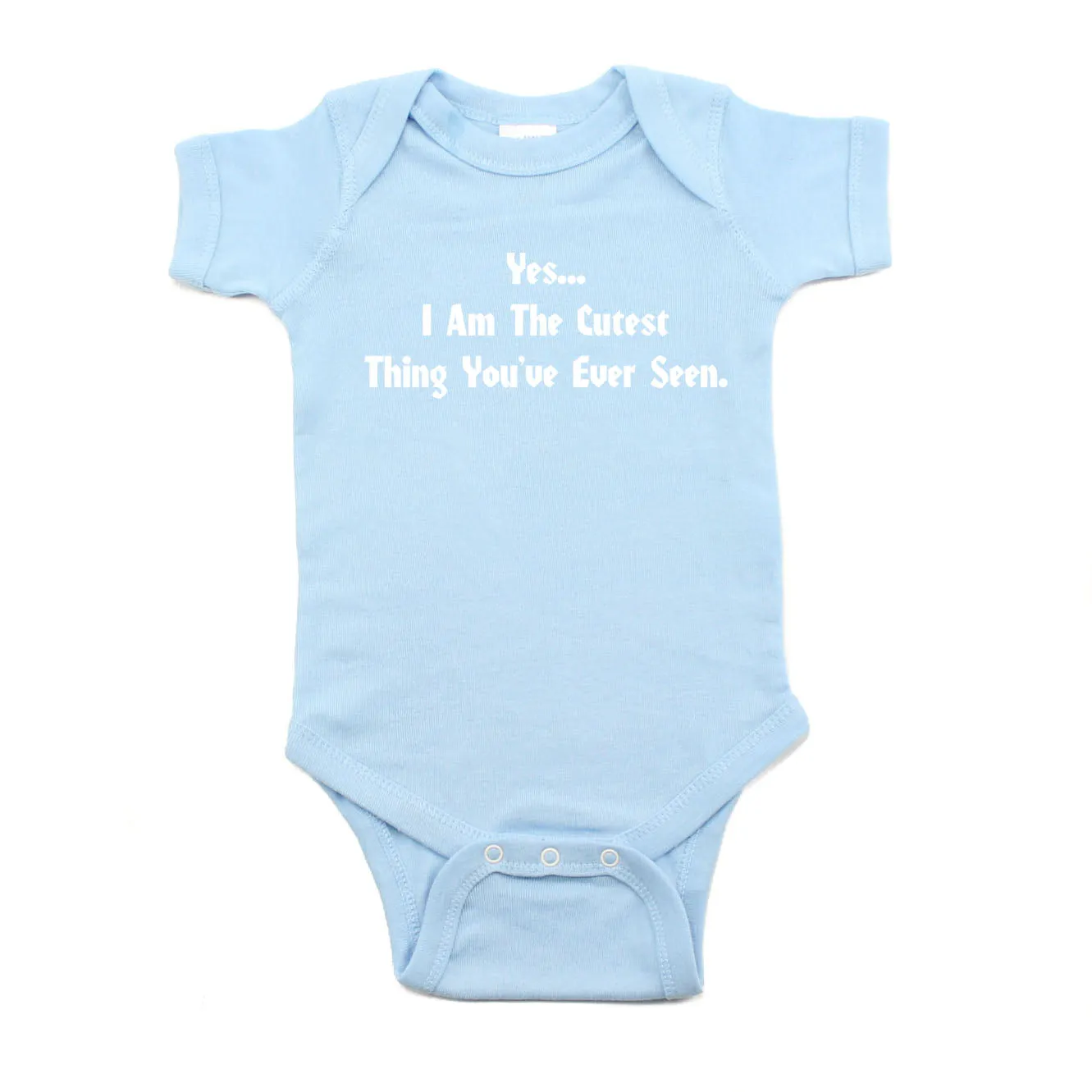 Yes, I am the Cutest..Short Sleeve Baby Infant Bodysuit
