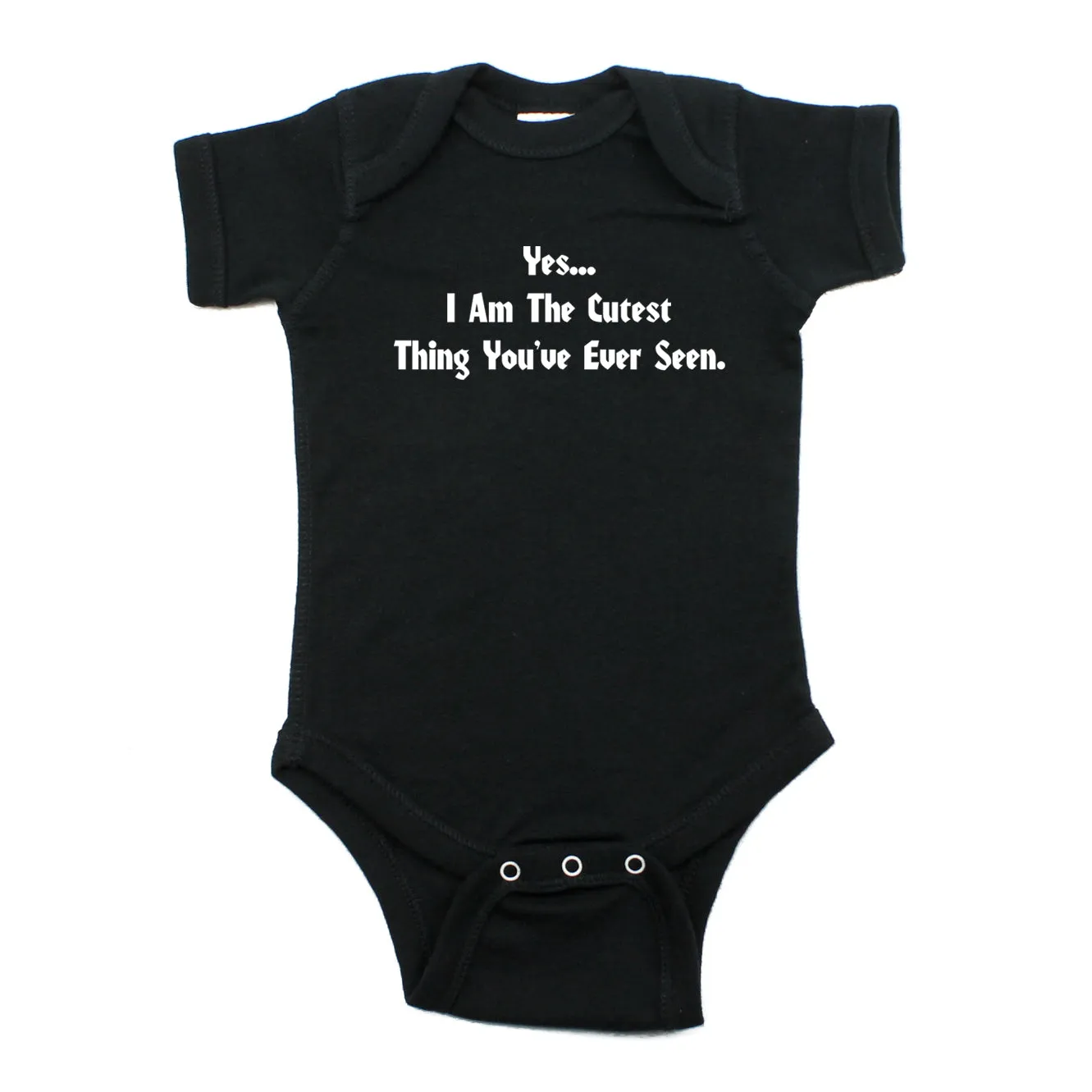 Yes, I am the Cutest..Short Sleeve Baby Infant Bodysuit
