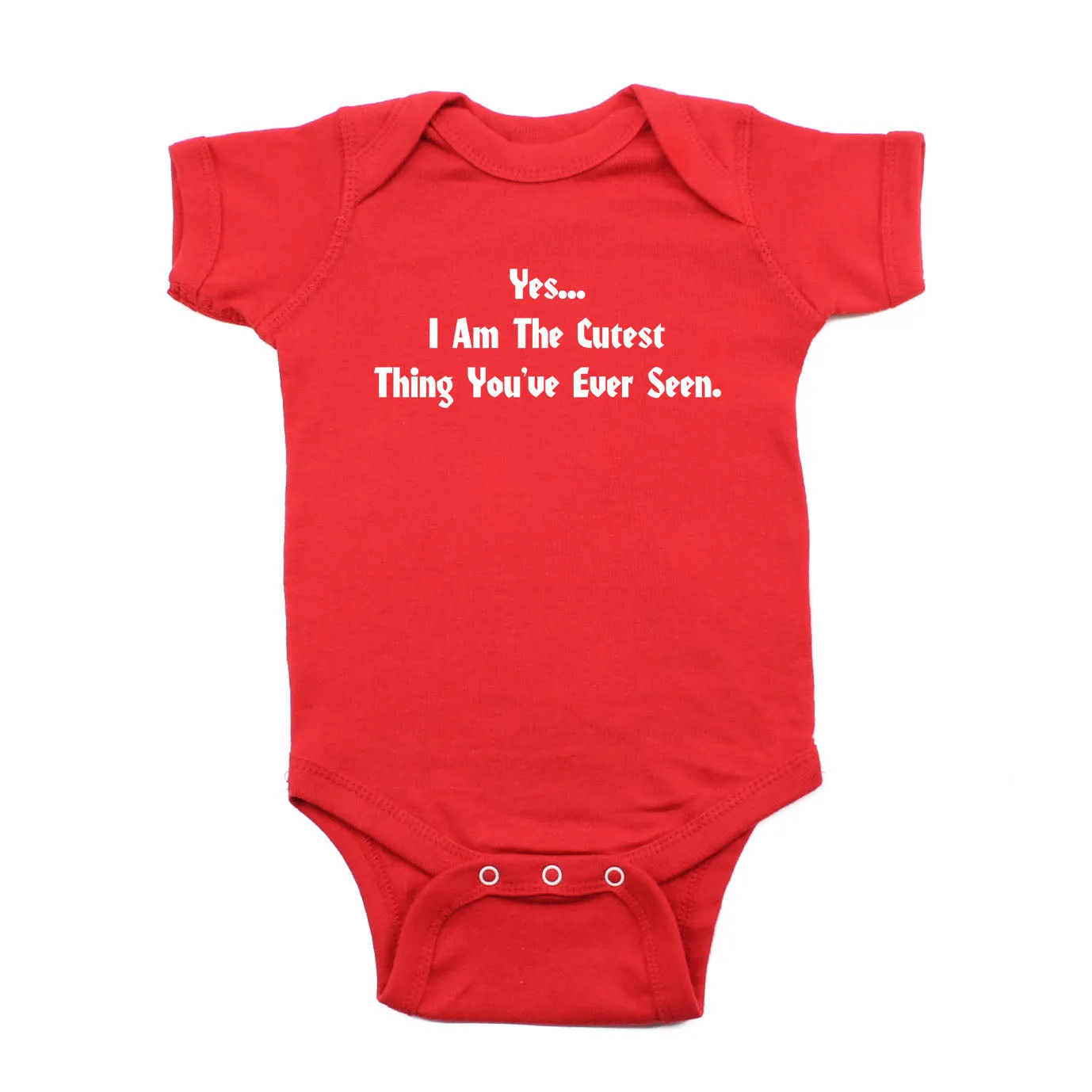 Yes, I am the Cutest..Short Sleeve Baby Infant Bodysuit
